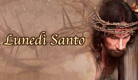 Preghiera per il Lunedì Santo