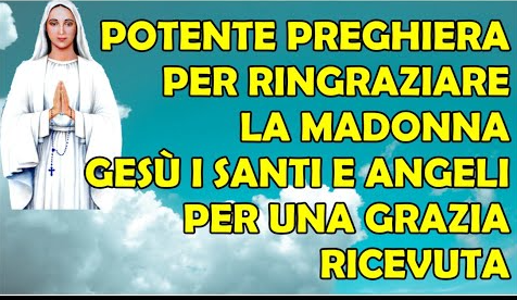 Preghiera di Ringraziamento a Gesù e Maria