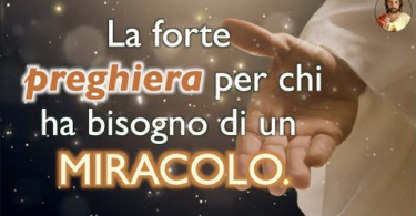 Preghiera per avere un miracolo